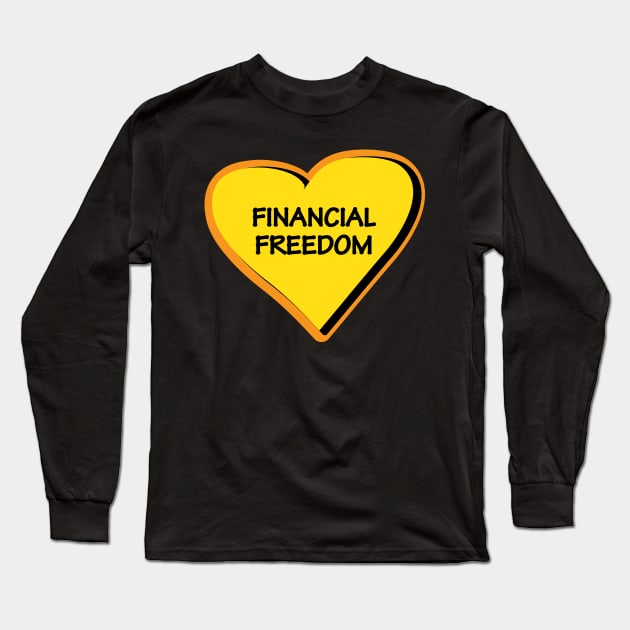 FINANCIAL FREEDOM vision board Long Sleeve T-Shirt by 4wardlabel